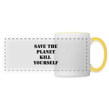 save the planet kill yourself - Panoramatasse - Weiß/Gelb - Vorne
