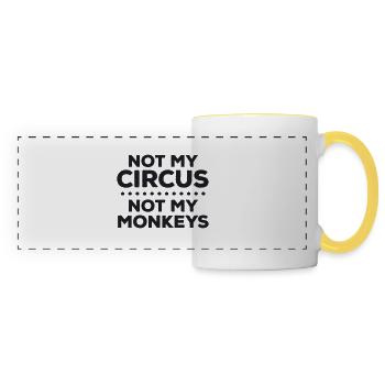 Not my circus. Not my monkeys. I'm sorry - Panoramic Mug - white/yellow - Front