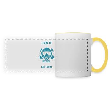 Diving Tshirt Design learn to scuba dive because - Mug panoramique contrasté et blanc - blanc/jaune - Devant