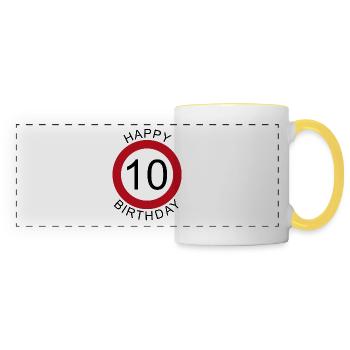 Happy Birthday 10 Traffic Sign Birthday - Panoramic Mug - white/yellow - Front