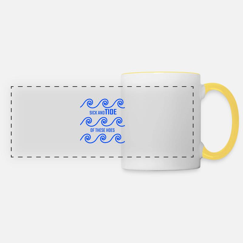 Sick and tide of these hoes - Panoramic Mug - white/yellow