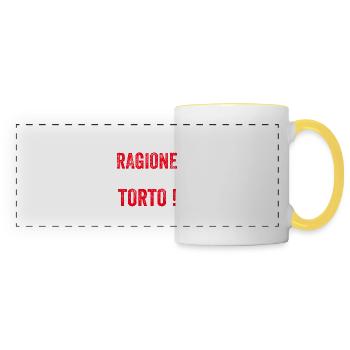 Io Ho Sempre Ragione E Quando Ho Torto Divertenti - Tazza panoramica - bianco/giallo - Fronte