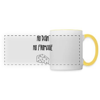 No pain no fromage - Drôle / Humour - Mug panoramique contrasté et blanc - blanc/jaune - Devant