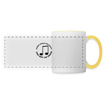 Music Music Saying Making Music Musicians Music Teachers - Panoramic Mug - white/yellow - Front