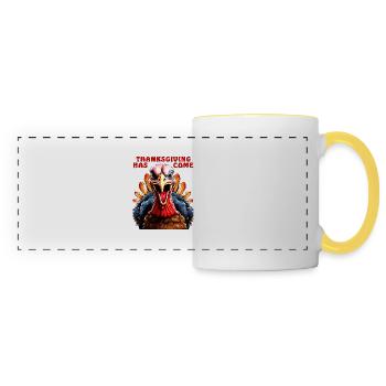 TURKEY THANKSGIVING HAS COME - Panoramic Mug - white/yellow - Front
