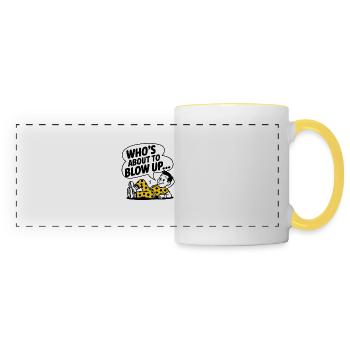 WHO'S ABOUT TO BLOW UP_ - Panoramic Mug - white/yellow - Front