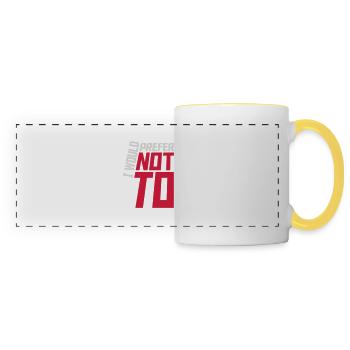 I prefer not to - Panoramic Mug - white/yellow - Front