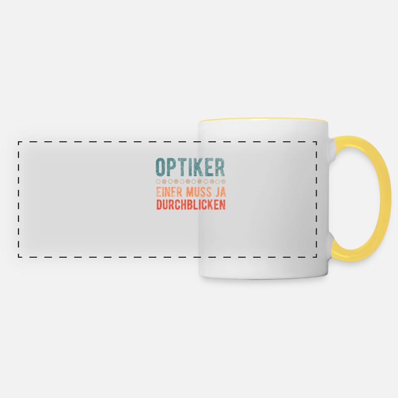 Optiker Augen Sehhilfe Lustig Spruch Geschenkidee - Panoramatasse - Weiß/Gelb