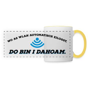 Dahoam is do wo as Wlan is 2C - Panoramatasse - Weiß/Gelb - Vorne