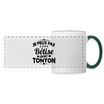 JE PEUX PAS J'AI BETISE AVEC TONTON - Mug panoramique contrasté et blanc - blanc/vert foncé - Devant