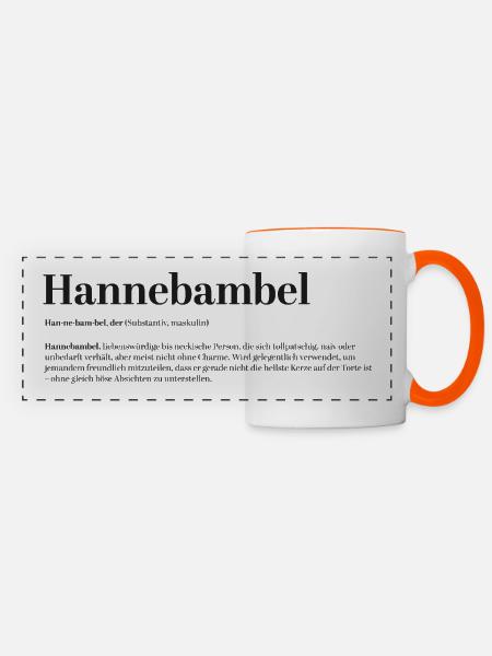 Hannebambel Kosename Tollpatsch Spaß - Panoramatasse - Weiß/Orange