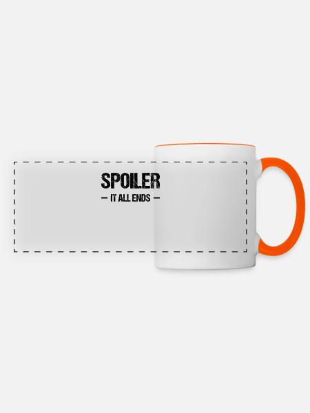 Spoiler - it all ends - Panoramatasse - Weiß/Orange
