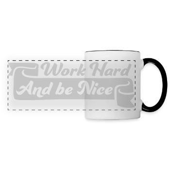 Work Hard Be Nice Motivation Positiver Geist Zitat - Mug panoramique contrasté et blanc - blanc/noir - Devant