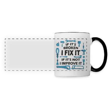 If It’s Broken, I Fix It - DIY Enthusiast Quote - Panoramic Mug - white/black - Front