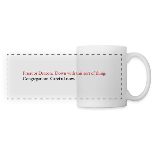 Down with this sort of thing - Panoramic Mug