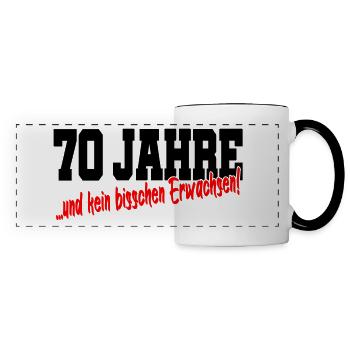 70 Jahre Geburtstag Lustiger Spruch Geschenk - Panoramatasse - Weiß/Schwarz - Vorne