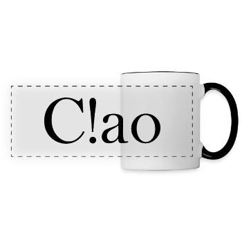 Ciao, Schriftzug mit Ausrufezeichen - Panoramatasse - Weiß/Schwarz - Vorne