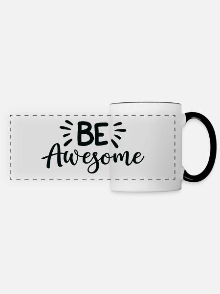 Be Awesome - Panoramatasse - Weiß/Schwarz