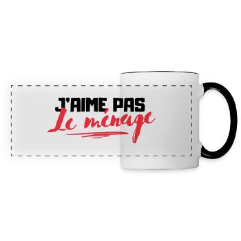J'aime pas le ménage humour cadeau - Mug panoramique contrasté et blanc - blanc/noir - Devant