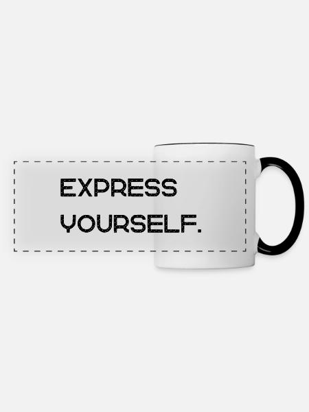 Express yourself. - Panoramatasse - Weiß/Schwarz