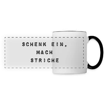 T-Shirt "Schenk ein, mach Striche" - Panoramatasse - Weiß/Schwarz - Vorne