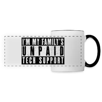 I'm My Family's Unpaid Tech Support - Panoramic Mug - white/black - Front
