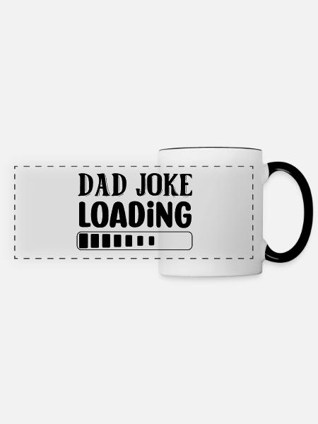 Dad Joke Loading - Panoramatasse - Weiß/Schwarz
