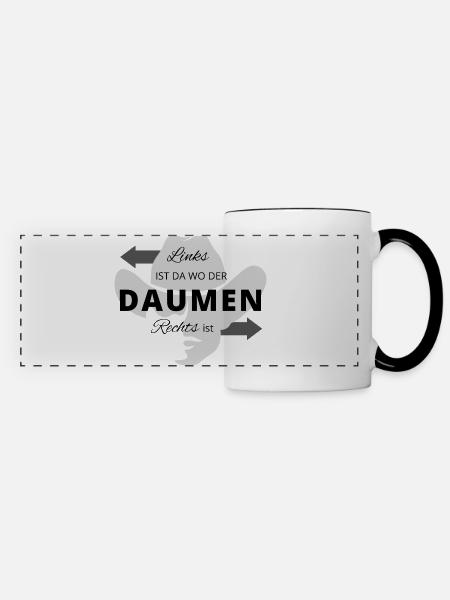Links ist da wo der Daumen rechts ist dunkel - Panoramatasse - Weiß/Schwarz