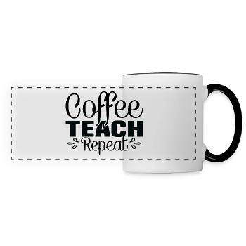 Coffee Teach Repeat - Lustiger Kaffee Spruch - Panoramatasse - Weiß/Schwarz - Vorne