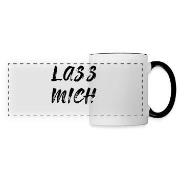 Lass mich - Panoramatasse - Weiß/Schwarz - Vorne