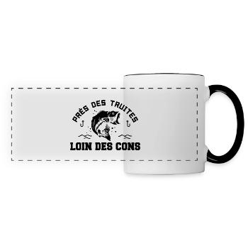 Près Des Truites Loin Des Cons - Mug panoramique contrasté et blanc - blanc/noir - Devant