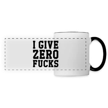 I Give Zero Fucks - Panoramatasse - Weiß/Schwarz - Vorne