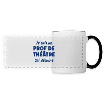 Je suis un prof de théâtre - Mug panoramique contrasté et blanc - blanc/noir - Devant