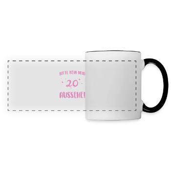 Bitte kein Neid weil ich mit 20 so gut aussehe! - Panoramatasse - Weiß/Schwarz - Vorne
