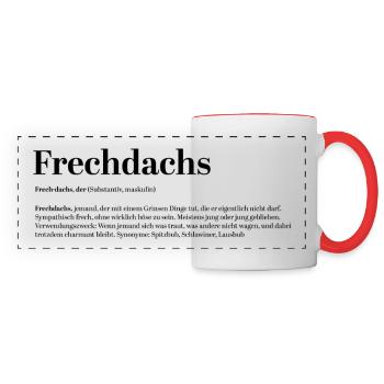 Frechdachs Definition Kosename frech locker - Panoramatasse - Weiß/Rot - Vorne