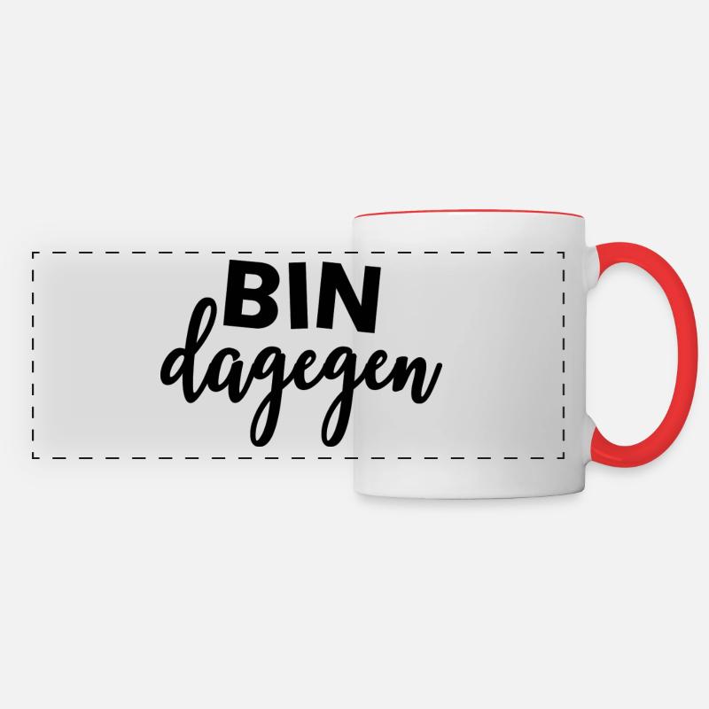 BIN DAGEGEN - Nein - Statement - Panoramatasse - Weiß/Rot
