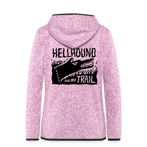 Hellhound on my trail - Women's Hooded Fleece Jacket