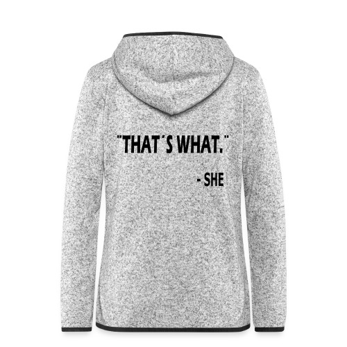 thatswhat - Vrouwen hoodie fleecejack