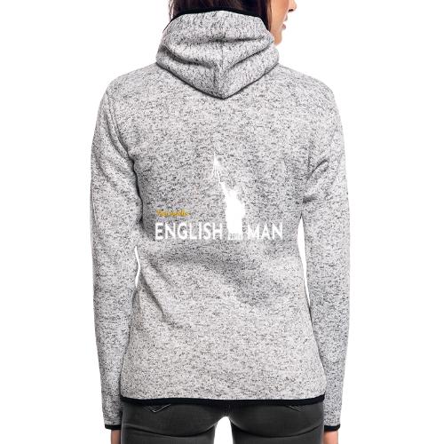 Englishman - Vrouwen hoodie fleecejack