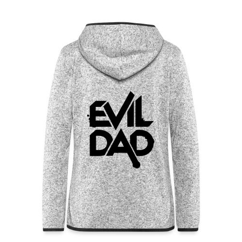 Evildad - Vrouwen hoodie fleecejack
