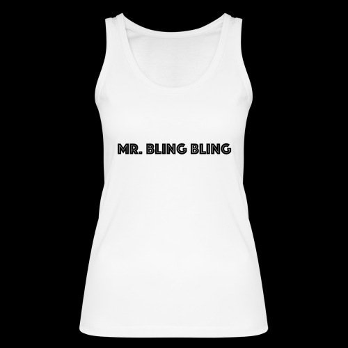 bling bling - Frauen Bio Tank Top von Stanley & Stella