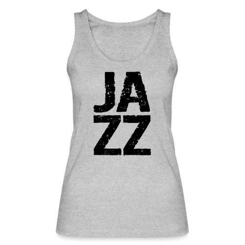 Jazz-Liebe, Jazz-Fan, Jazz-Musiker - Stanley/Stella Frauen Bio Tank Top