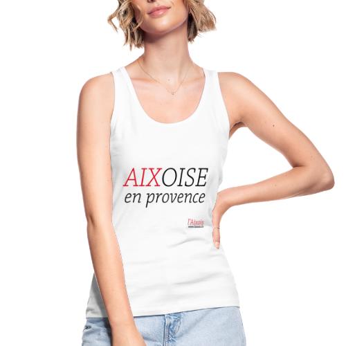 AIXOISE EN PROVENCE - Camisole bio Stanley/Stella Femme