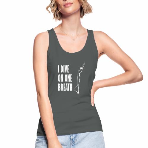 I dive on one breath Freediver - Women's Organic Tank Top by Stanley & Stella