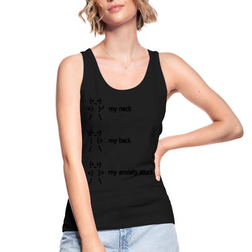 neck back anxiety attack - Women's Organic Tank Top by Stanley & Stella