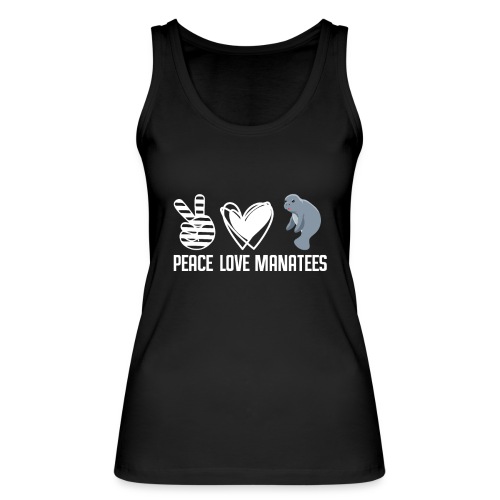 Peace Love Manatees Dugongs Seekuh Meerestiere - Frauen Bio Tank Top von Stanley & Stella