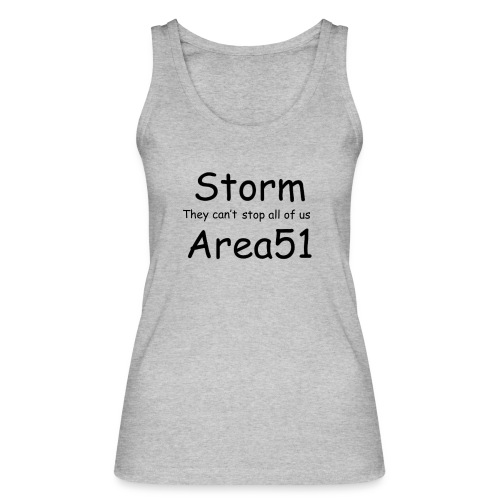 Storm Area 51 - Women's Organic Tank Top by Stanley & Stella