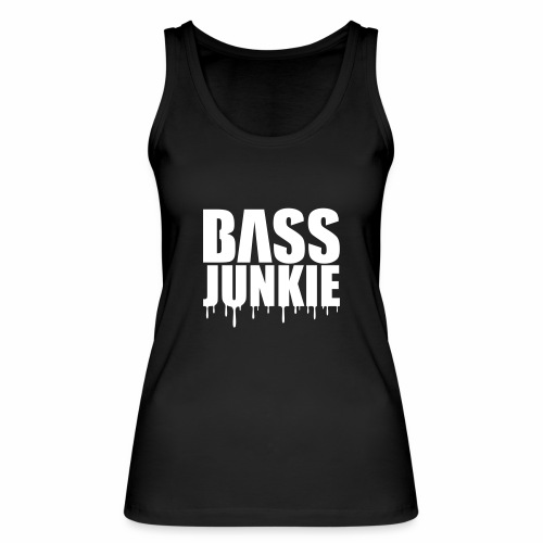 Bassjunkie Bass Junkie Music Musik Festivals DJ - Frauen Bio Tank Top von Stanley & Stella