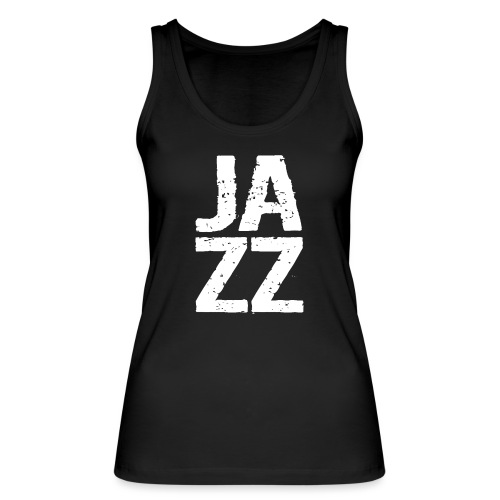 Jazz-Liebe, Jazz-Fan, Jazz-Musiker - Stanley/Stella Frauen Bio Tank Top