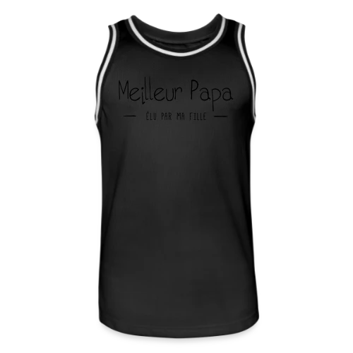 Le Meilleur Papa d'une Fille - Maillot de basket Homme